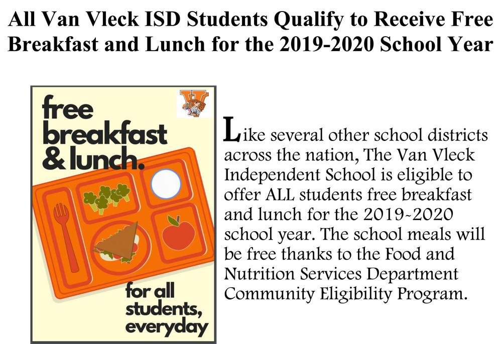 All Van Vleck ISD Students Qualify to Receive Free Breakfast and Lunch for the 2019-2020 School Year