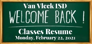 VVISD Classes Resume (Mon., Feb. 22nd)