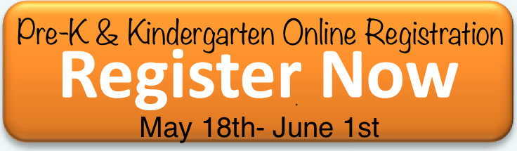 Pre-K & Kindergarten ONLINE REGISTRATION - May 18th-June 1st