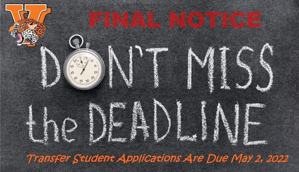 FINAL NOTICE (Transfer Student Application Deadline)
