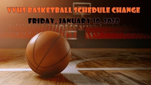 VVHS Basketball Time Change